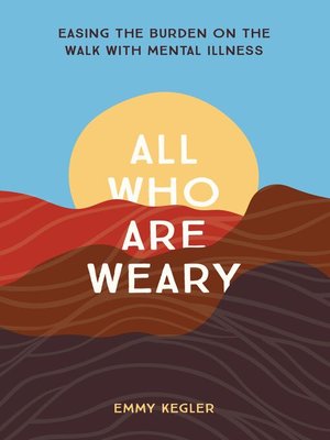 cover image of All Who Are Weary